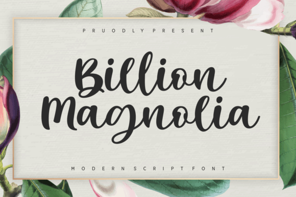 Billion Magnolia: A Script Font That Earns Its Place in Real Campaigns