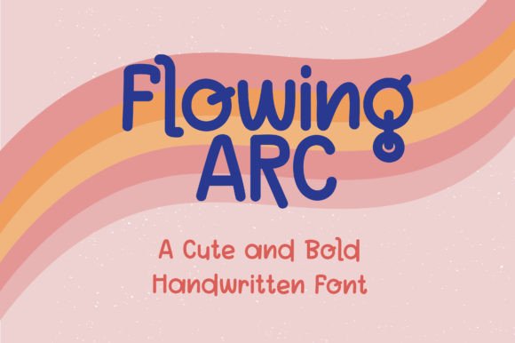 Flowing Arc Font: A Friendly Handwritten Typeface for Editorial Design
