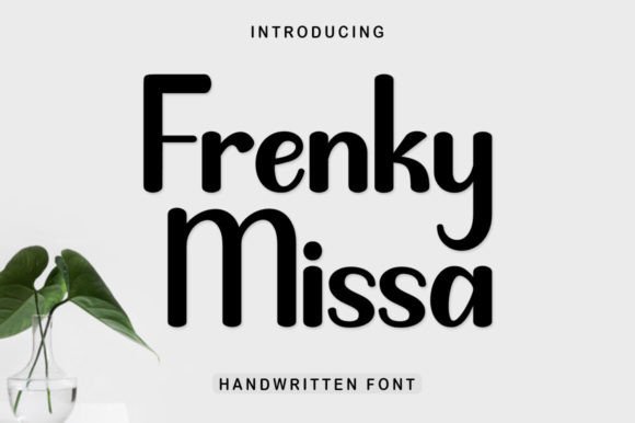 Frenky Missa: A Modern Script Typeface for Thoughtful Editorial Design