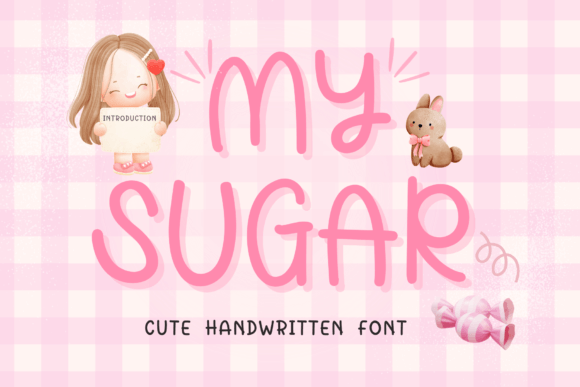 My Sugar: A Handwritten Font That Feels Like a Warm Welcome