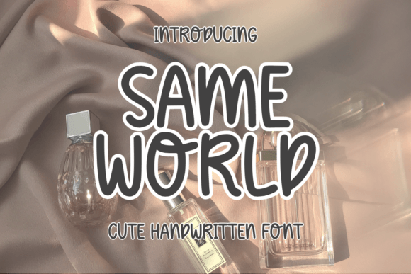 Same World: A Friendly Handwritten Font for Editorial Design