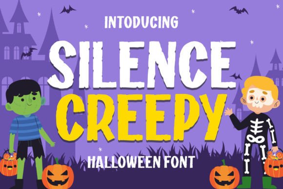Silence Creepy: A Display Font That Sets the Mood—Not the Message
