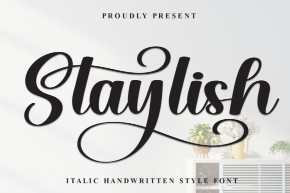 Staylish: A Handwritten Font That Feels Like Home