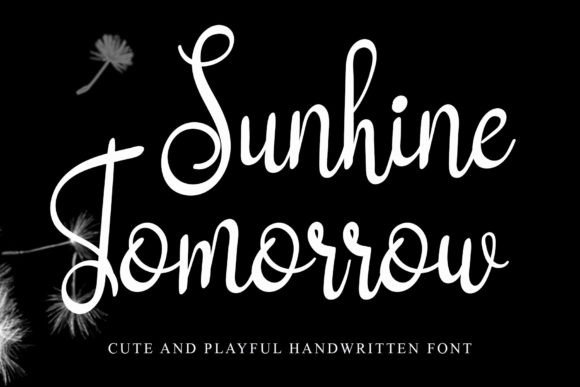 Sunhine Tomorrow: A Hand-Touched Script Font for Makers