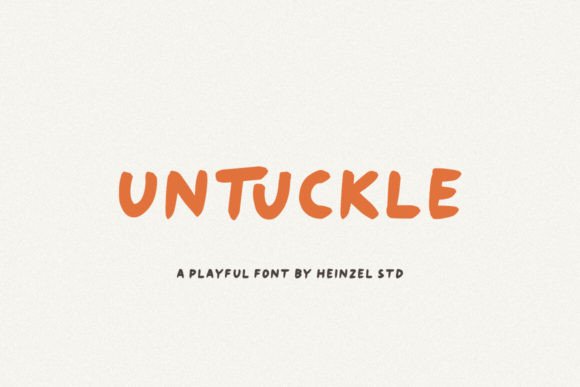 Untuckle: A Playful Handwritten Font That Fits Real Campaigns